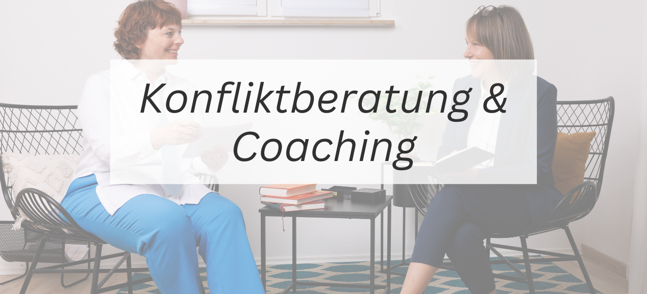Konfliktberatung & Coaching