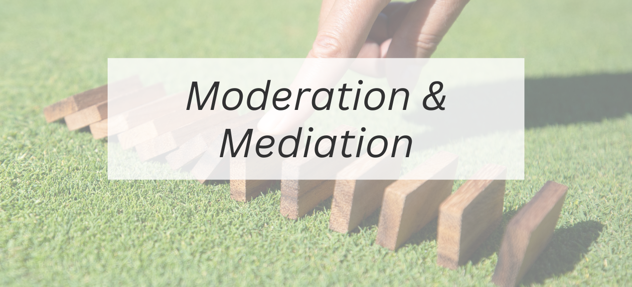 Moderation & Mediation